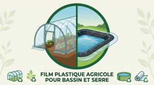 Film plastique agricole pour bassin et serre